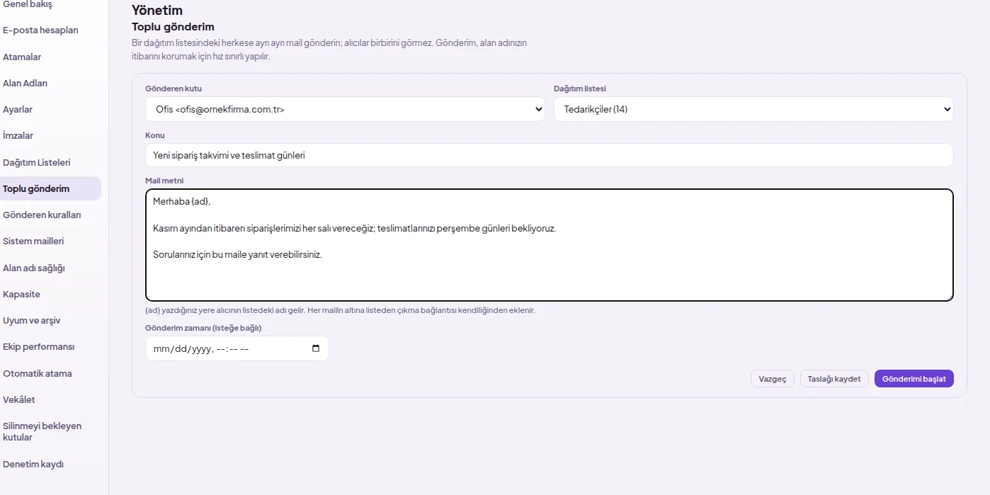 Yeni toplu gönderim formu: gönderen kutu, dağıtım listesi, konu, {ad} kişiselleştirmeli mail metni ve isteğe bağlı gönderim zamanı